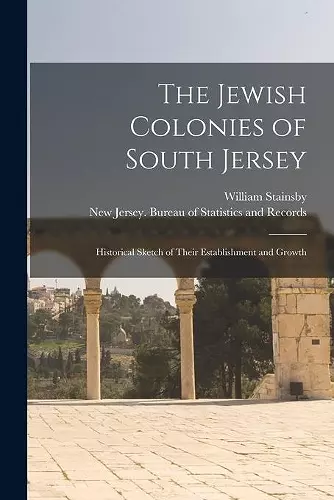 The Jewish Colonies of South Jersey cover