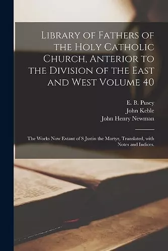 Library of Fathers of the Holy Catholic Church, Anterior to the Division of the East and West Volume 40 cover