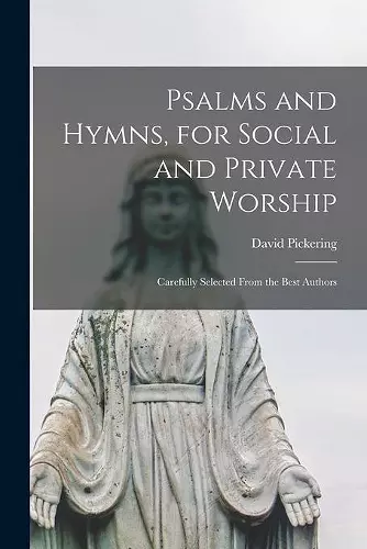 Psalms and Hymns, for Social and Private Worship cover