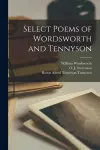 Select Poems of Wordsworth and Tennyson [microform] cover