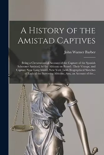 A History of the Amistad Captives cover