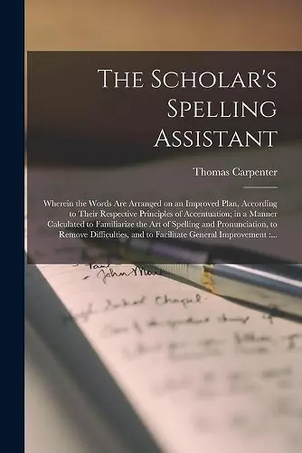 The Scholar's Spelling Assistant [microform] cover