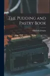 The Pudding and Pastry Book cover