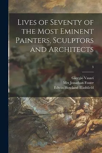 Lives of Seventy of the Most Eminent Painters, Sculptors and Architects; 3 cover