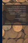 Catalogue of the Collection of Ancient Greek and Roman, and English, Foreign and American Coins and Medals; Masonic Medals; and Communion Tokens of Thomas Warner cover