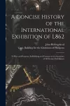 A Concise History of the International Exhibition of L862 cover