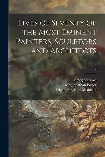 Lives of Seventy of the Most Eminent Painters, Sculptors and Architects; 4 cover