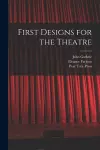 First Designs for the Theatre cover