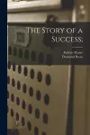 The Story of a Success; cover