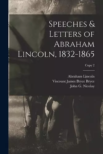 Speeches & Letters of Abraham Lincoln, 1832-1865; copy 2 cover