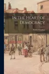 In the Heart of Democracy cover