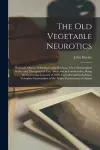 The Old Vegetable Neurotics cover