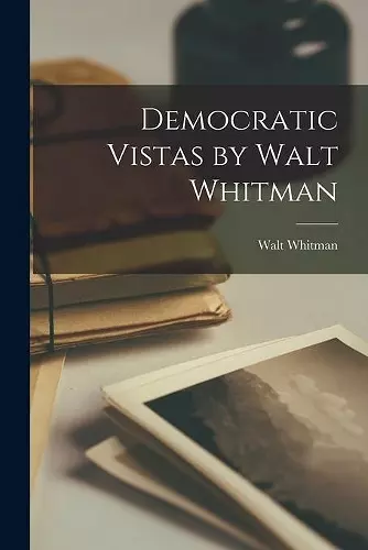 Democratic Vistas by Walt Whitman cover