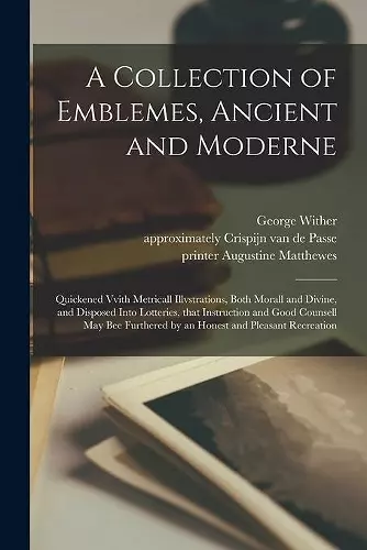 A Collection of Emblemes, Ancient and Moderne cover