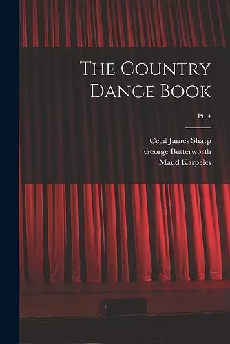 The Country Dance Book; pt. 4 cover