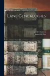 Lane Genealogies ..; 1 cover
