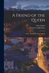 A Friend of the Queen cover