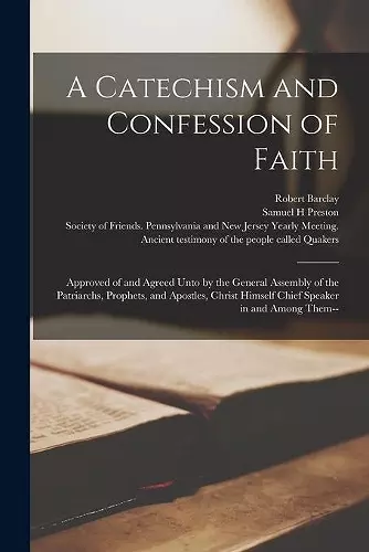 A Catechism and Confession of Faith cover