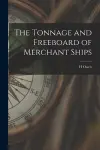 The Tonnage and Freeboard of Merchant Ships cover