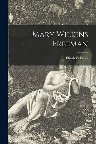 Mary Wilkins Freeman cover