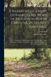A Narrative of a Most Extraordinary Work of Religion in North Carolina, by the Rev. James Hall cover