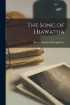 The Song of Hiawatha [microform] cover