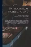 Pathological Horse-shoeing cover