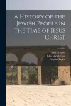 A History of the Jewish People in the Time of Jesus Christ; 2, dv.2 cover