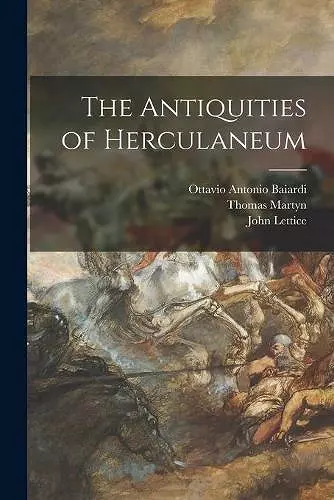 The Antiquities of Herculaneum cover