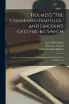 Holmes's The Chambered Nautilus, and Lincoln's Gettysburg Speech cover