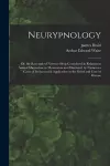 Neurypnology; or, the Rationale of Nervous Sleep Considered in Relation to Animal Magnetism or Mesmerism and Illustrated by Numerous Cases of Its Successful Application in the Relief and Cure of Disease cover