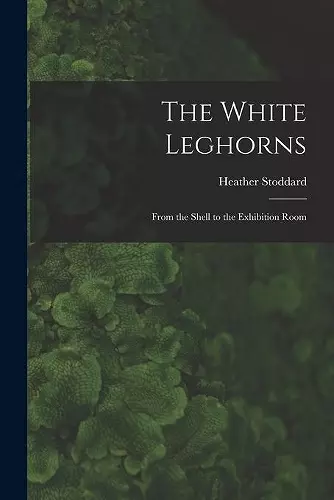 The White Leghorns cover