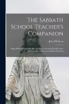 The Sabbath School Teacher's Companion [microform] cover