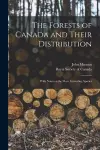 The Forests of Canada and Their Distribution [microform] cover