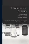 A Manual of Dyeing cover
