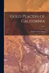 Gold Placers of California; no.92 cover