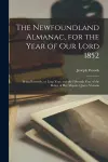 The Newfoundland Almanac, for the Year of Our Lord 1852 [microform] cover