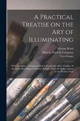 A Practical Treatise on the Art of Illuminating cover