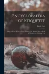Encyclopaedia of Etiquette [microform] cover