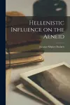 Hellenistic Influence on the Aeneid [microform] cover