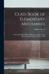 Class-book of Elementary Mechanics cover