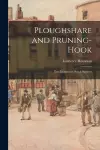 Ploughshare and Pruning-hook; Ten Lectures on Social Subjects cover