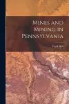 Mines and Mining in Pennsylvania cover