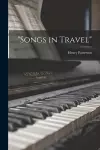Songs in Travel [microform] cover