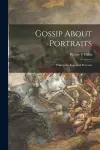 Gossip About Portraits cover