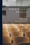 Public School Methods [microform]; 4 cover