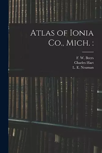 Atlas of Ionia Co., Mich. cover