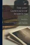The Lost Language of Symbolism cover
