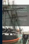 An Account of the European Settlements in America cover