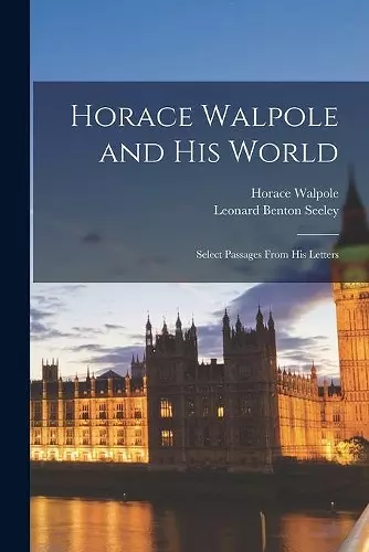 Horace Walpole and His World cover